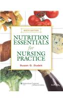 Nutrition Essentials for Nursing Practice
