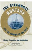 The Steamboat Montana and the Opening of the West