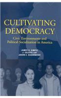 Cultivating Democracy