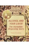 Alcohol and Your Liver
