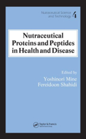 Nutraceutical Proteins and Peptides in Health and Disease