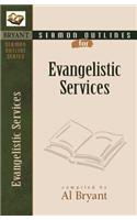 Sermon Outlines for Evangelistic Services