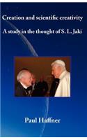 Creation and scientific creativity: A Study in the Thought of S. L. Jaki