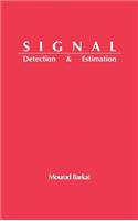 Signal Detection and Estimation