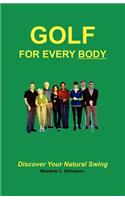 Golf For Every Body