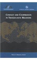 Conflict and Cooperation in Transatlantic Relations