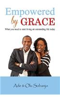 Empowered by Grace