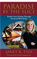 Paradise by the Slice