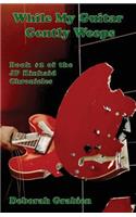 While My Guitar Gently Weeps