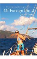 Of Foreign Build