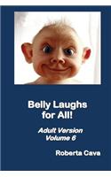 Belly Laughs for All - Volume 6