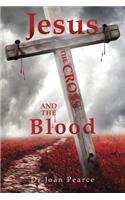 Jesus, the Cross and the Blood