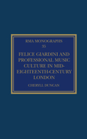 Felice Giardini and Professional Music Culture in Mid-Eighteenth-Century London