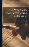 The Weak and Geminative Verbs in Hebrew