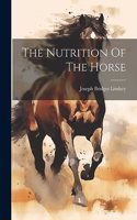 Nutrition Of The Horse