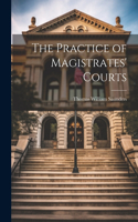 Practice of Magistrates' Courts