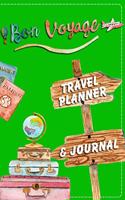 Bon Voyage: Travel Planner & Journal To Research, Plan, Record & Document Your Adventures! Slim Size Fits Any Purse, Backpack and Cabin Bag. [6 x 9 - 25 Days - (Travel Planners & Journals)