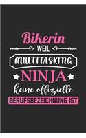 Bikerin Weil Multitasking Ninja Keine Berufsbezeichnung Ist