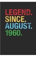 Legend Since August 1960: Dotted Bullet Notebook - 59th Birthday Gift or 59th Anniversary Gift Idea