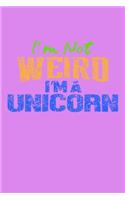 I'm Not Weird I'm A Unicorn: Recipe Journal