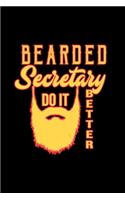 Bearded secretary do it better