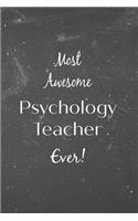 Most Awesome Psychology Teacher Ever!