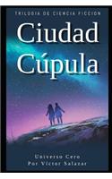Ciudad Cúpula