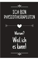 Ich bin Physiotherapeutin