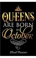 Queens Are Born In October Meal Planner
