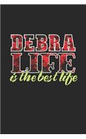 Debra Life Is The Best Life