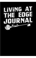 Living At The Edge Journal