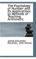 The Psychology of Number and Its Applications to Methods of Teaching Arithmetic