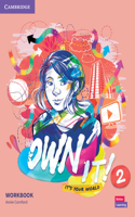 Own it! Level 2 Workbook: (Own It)