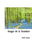 Images de La Grandeur