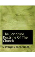 The Scripture Doctrine of the Church