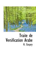 Traite de Versification Arabe