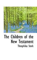 The Children of the New Testament