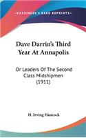 Dave Darrin's Third Year At Annapolis: Or Leaders Of The Second Class Midshipmen (1911)