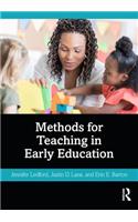 Methods for Teaching in Early Education