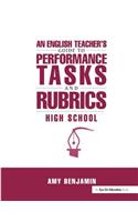 English Teacher's Guide to Performance Tasks and Rubrics