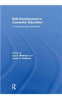 Skill Development in Counselor Education