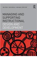 Managing and Supporting Instructional Design and Development