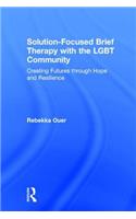 Solution-Focused Brief Therapy with the LGBT Community