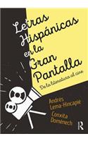 Letras hispanicas en la gran pantalla