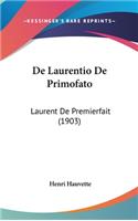 de Laurentio de Primofato: Laurent de Premierfait (1903)