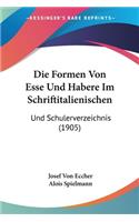 Formen Von Esse Und Habere Im Schriftitalienischen