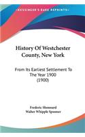 History Of Westchester County, New York