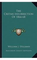 Cretan Insurrection Of 1866-68
