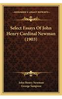 Select Essays of John Henry Cardinal Newman (1903)