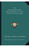 The Formation And Development Of The Constitution (1904): (English)